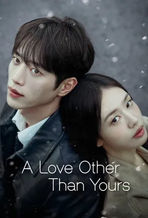 A Love Other Than Yours 2026 Season 01 Hindi - English Audio [EP – 02 Added] - Movierulz