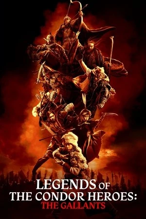Legends of the Condor Heroes: The Gallants 2025 Hindi Dual Audio - Movierulz