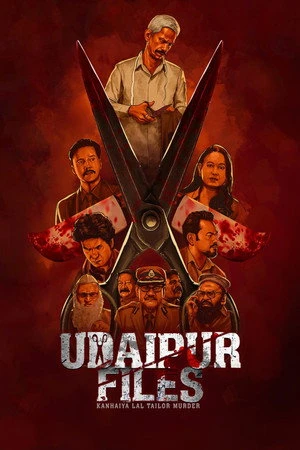 Udaipur Files: Kanhaiya Lal Tailor Murder 2025 Hindi Dual Audio - Movierulz
